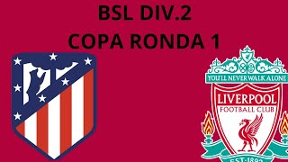 VS Liverpool BSL COPA