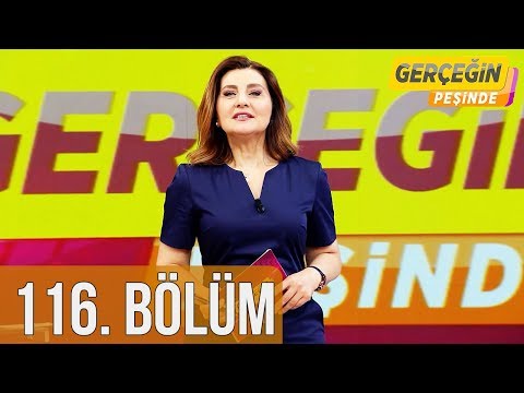 Gerçeğin Peşinde 116. Bölüm