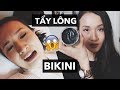 Mình tẩy lông bikini như thế nào