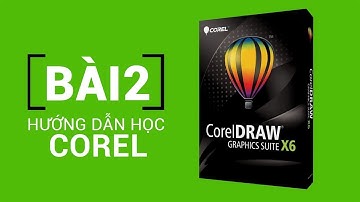 hướng dẫn học corel,học corel, bài 2, học đồ họa cho người mới bắt đầu