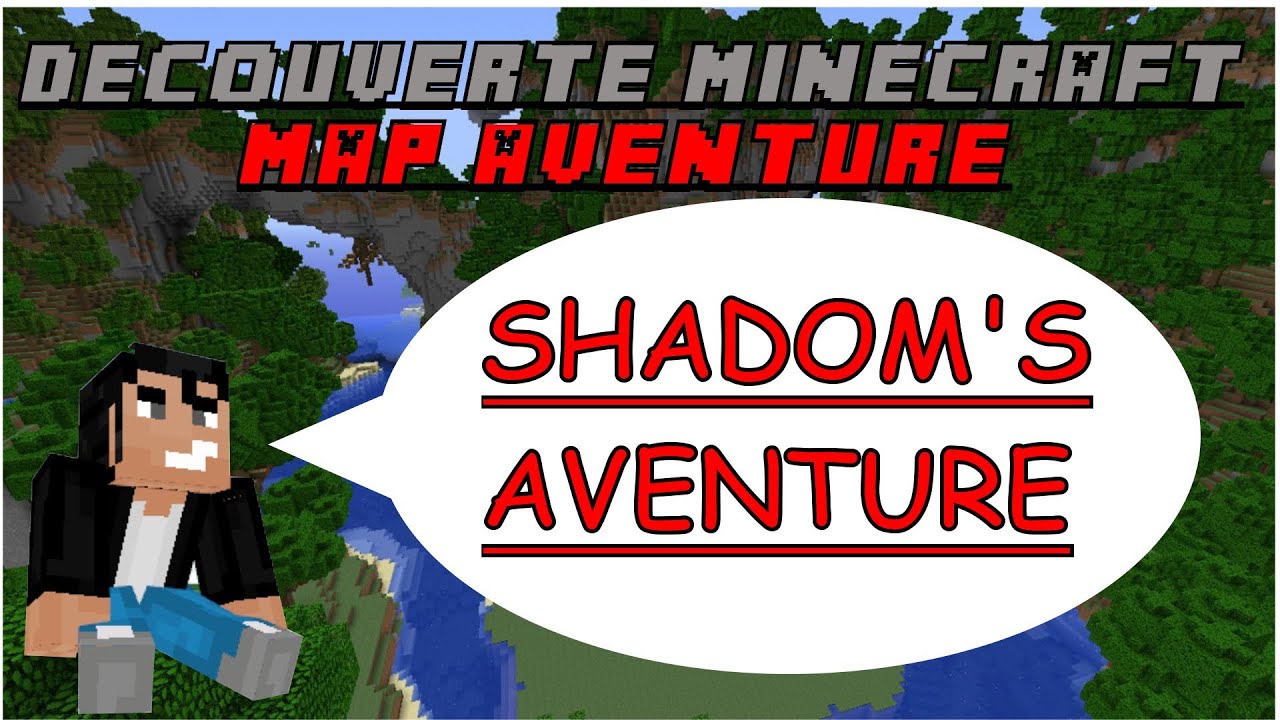 Découverte Minecraft - Map aventure Shadom's Aventure - Xbox 360 - YouTube