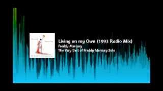 Living on my Own (1993 Radio Mix) - Freddy Mercury