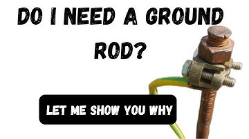 WHAT IS A GROUND FOR? WHY DO I NEED IT?