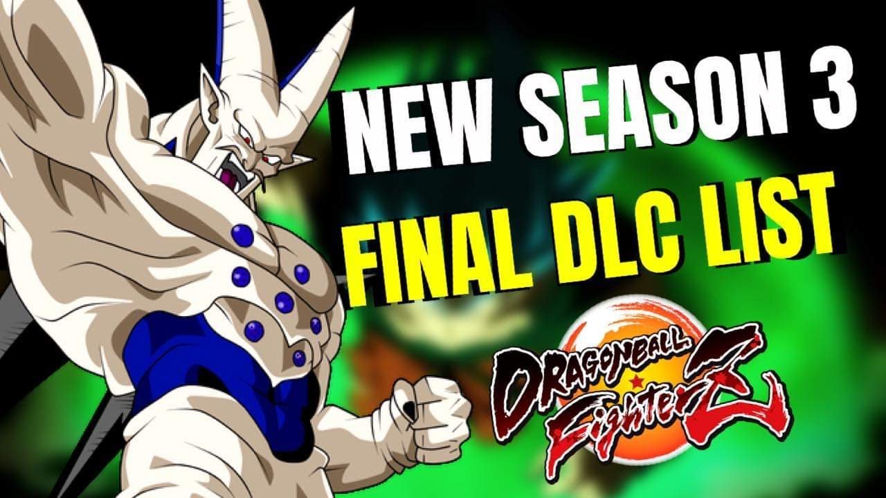 Dragon Ball FighterZ DLC NEWS - NEW Season 3 FINAL DLC ...