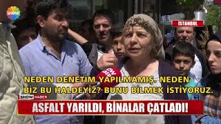 Asfalt yarıldı, binalar çatladı!