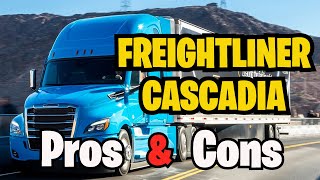 Freightliner Cascadia  Is it a good truck for you?