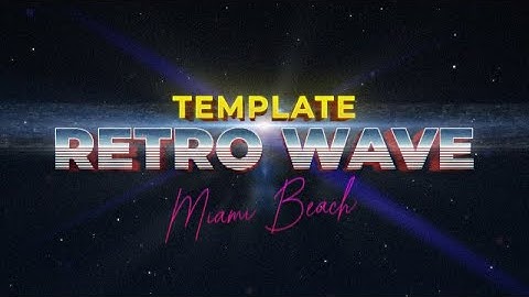 Retro Wave Intro #6 After Effects Templates