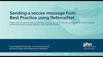 Secure Messaging - Sending a secure message from Best Practice using ReferralNet