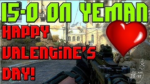 Black Ops 2 S&D: 15-0 M27 on Yemen || Happy Valentine