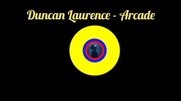 Duncan Laurence - Arcade | ft. FLETCHER