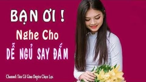 Vọng Cổ Hơi Dài Miền Tây Dễ Nghe Dễ Ngủ Say Đắm - Trích Đoạn Cải Lương, Ca Cổ Hơi Dài Hay Lắm - NTC