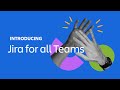 Introducing jira for all teams  atlassian