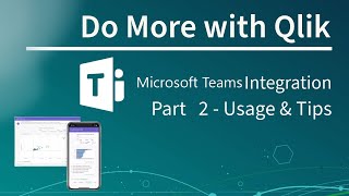 Using Microsoft Teams Integration - Part 2 - Do More with Qlik Tips and Tricks screenshot 2