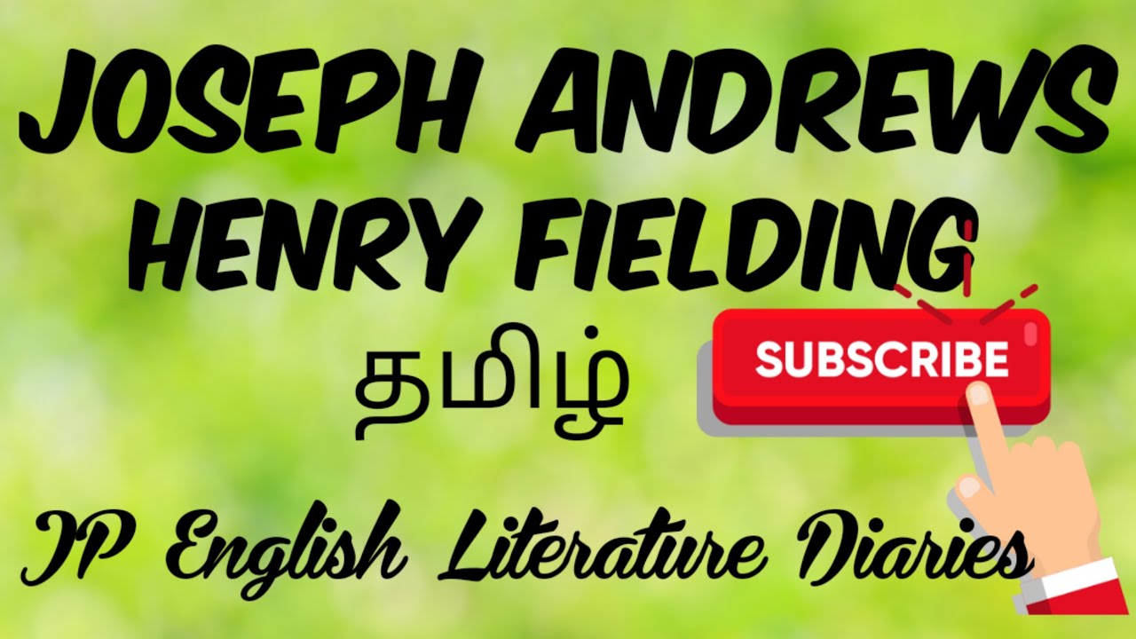 joseph-andrews-by-henry-fielding-summary-in-tamil-youtube