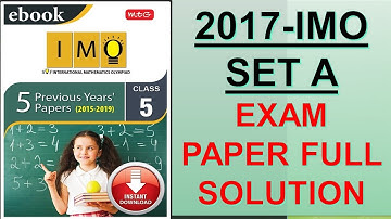 2017 Set A || CLASS 5th | SOF IMO(Math Olympiad) LEVEL 1 || SOLVED PAPER COMPLETE