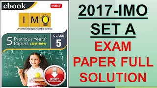 2017 Set A || CLASS 5th | SOF IMO(Math Olympiad) LEVEL 1 || SOLVED PAPER COMPLETE
