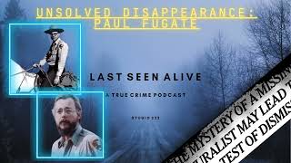 Unsolved Disappearance Paul Fugate