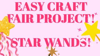 Craft Fair Series 2026| Star Wands Easy!!!!⭐️⭐️⭐️⭐️