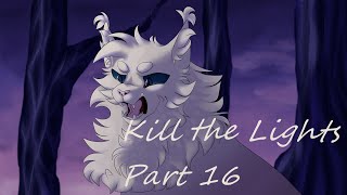 Part 16 -Kill the Lights PMV MAP