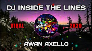 DJ INSIDE THE LINES//Awan_Axello