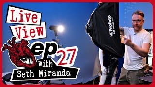 Bare Bulb vs Strip Box? Lighting Jam,  Photography Ask Me Anything | Live View w/ Seth Miranda Ep 27
