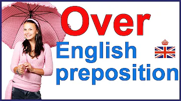 Is the word over a preposition?