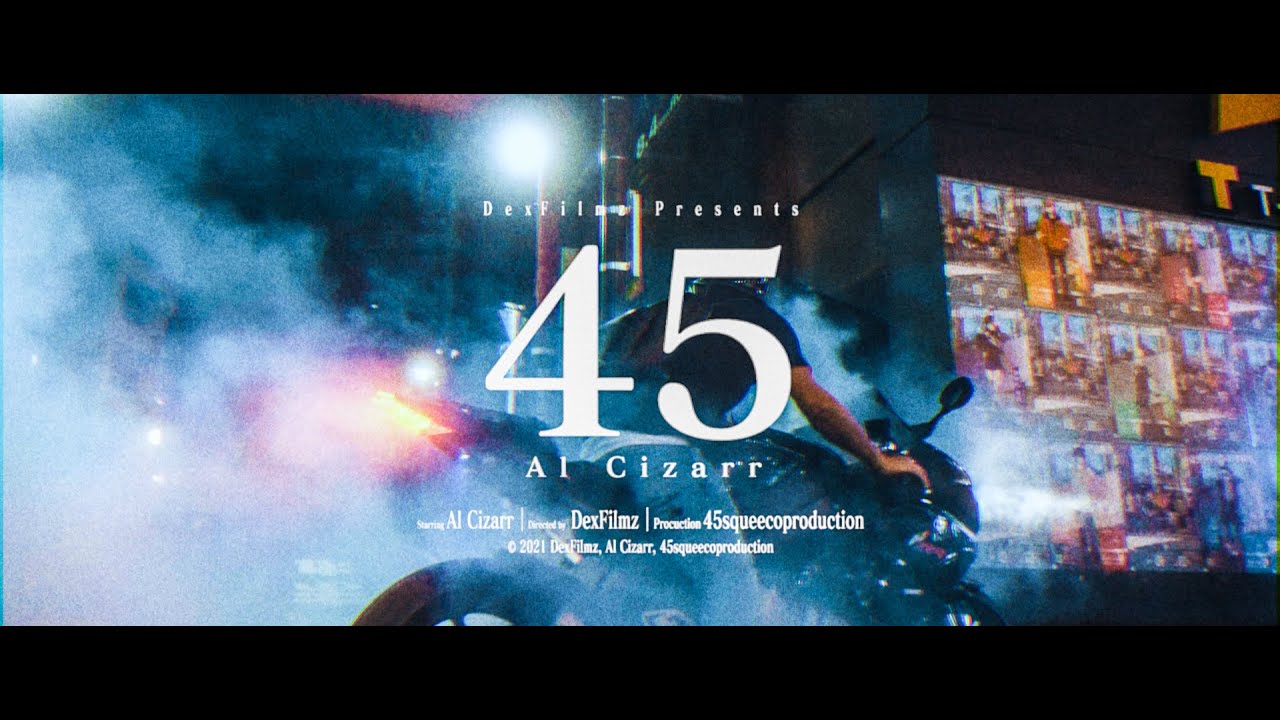 Watch Al Cizarr - " 45 " (Official Music Video) on YouTube Watch Al Cizarr - " 45 " (Official Music Video) on YouTube