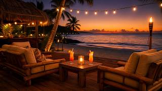 Tropical Lounge by the Ocean at Twilight π Chill Vibes & Soft Waves β Relax / Dream / Unwind