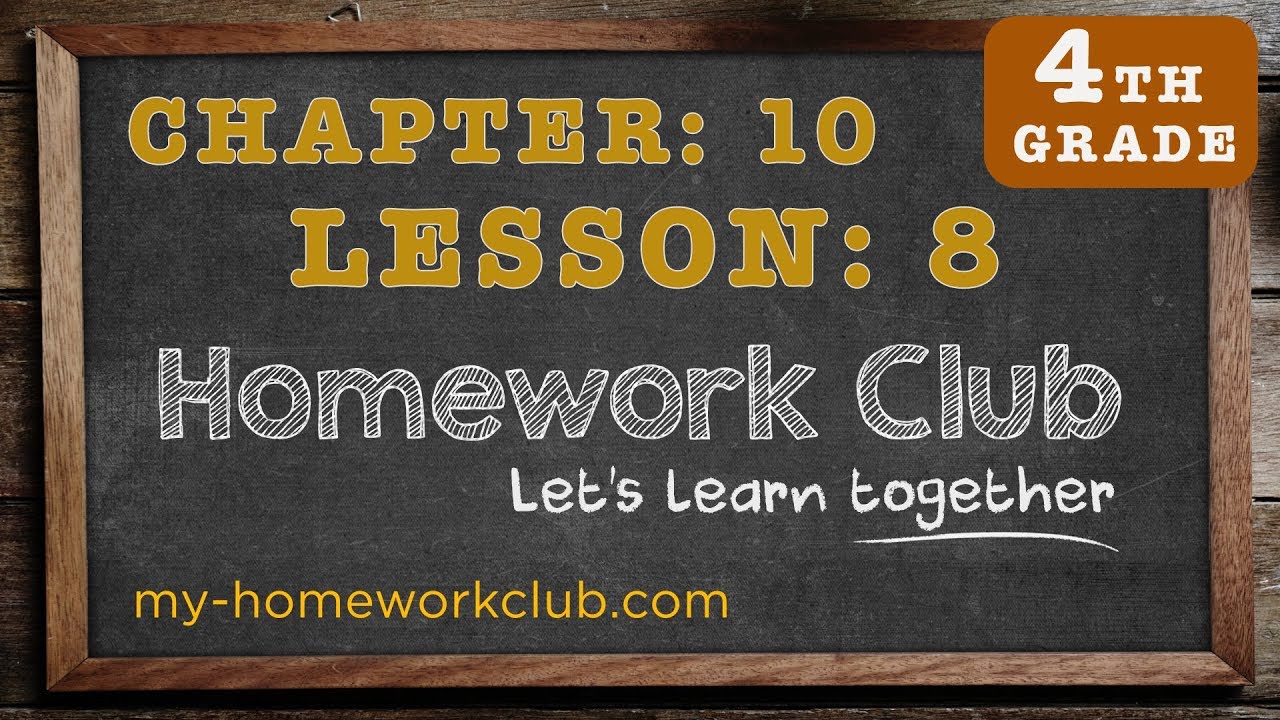 Homework Help Common Core Math Grade 4 Chapter 10 Lesson 8 - part 1