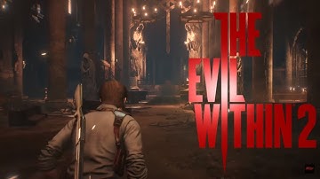 The Evil Within 2 | Part 65 | BLIND Playthrough | Father Theodore