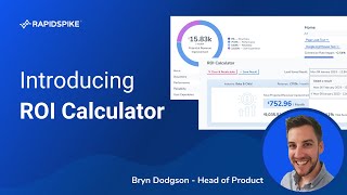 Introducing RapidSpike ROI Calculator