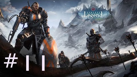 Endless Legend multiplayer - Vaulters - Part 11