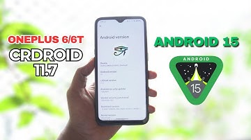 CrDroid 11.7 Review on OnePlus 6T! 🚀 Android 15 & Geekbench Scores