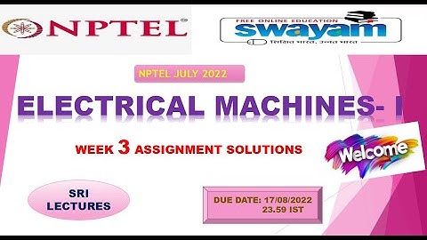 💥WEEK 3💥 🔥🔥ELECTRICAL MACHINES- I ASSIGNMENT SOLUTION 💥💥