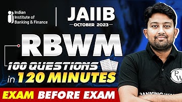 JAIIB RBWM Mock Test 2023 | 100 Questions in 120 Minutes | JAIIB Mock Test | JAIIB October 2023
