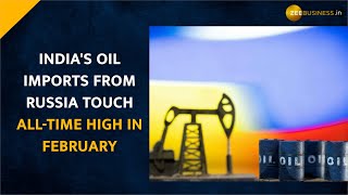 India’s oil import from Russia hit record high in February; more than Saudi Arabia, Iraq