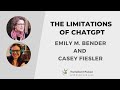 The limitations of chatgpt with emily m bender and casey fiesler