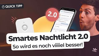 Smartes Nachtlicht 2.0: So wird es noch viiiiel besser! | Controller for HomeKit