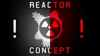 SCP Reactor Meltdown | Concept (RUS)