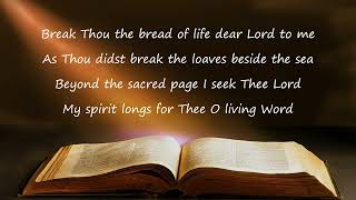 Break Thou the bread of life