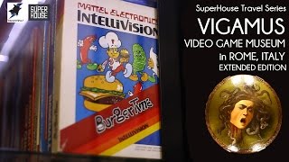 VIGAMUS VIDEO GAME MUSEUM - SUPERHOUSE TRAVEL EDITION EXTENDED CUT