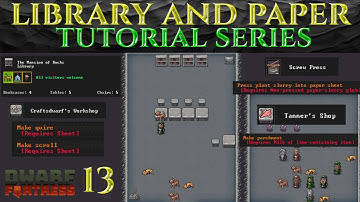 LIBRARY & PAPER PRODUCTION - Full DWARF FORTRESS Guide Ep 13