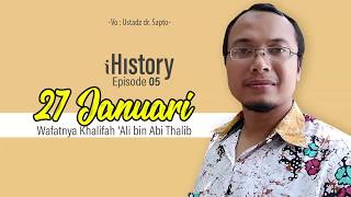 Download lagu iHistory - 27 Januari, Meninggalnya Khalifah 'Ali bin Abi Thalib | ust. dr. Sapto