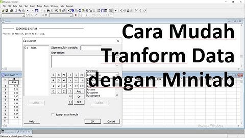 Cara Mudah Tranformasi Data dengan Minitab 16