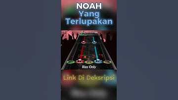 Iwan Fals & NOAH - Yang Terlupakan | Clone Hero Indonesia #clonehero #guitarhero #noah #iwanfals