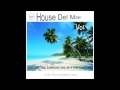House Del Mar Vol. 6 (Mixed &amp; Compiled by DJ Johnny Ocean)