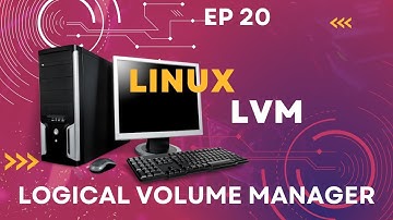Linux Logical Volume Manager or Management ( LVM) // EP 20