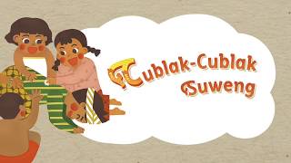 Cublak-Cublak Suweng (Kumpulan Tembang Dolanan Vol 1)