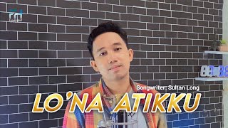 ▶️ LO’NA ATIKKU - Fajar Hijaz (Cover Music Video)