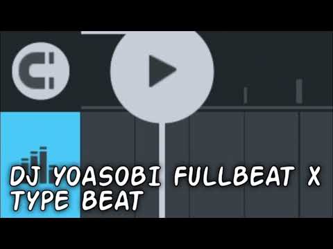 DJ YOASOBI FULL BEAT X TYPE BEAT